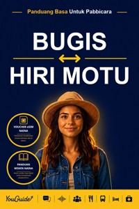 The Language Guide for Travelers - Buginese to Hiri Motu - YouGuide - ebook