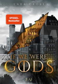 If We Were Gods - Lara Große - ebook