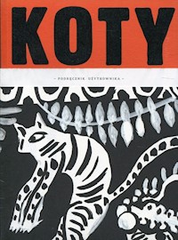 Koty Podręcznik użytkownika pomarańczowy - Majeran Tomasz - książka