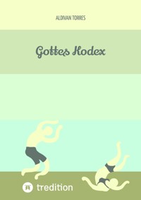 Gottes Kodex - Aldivan Torres - ebook