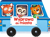 Wyprawa do miasta - zbiorowa praca - książka
