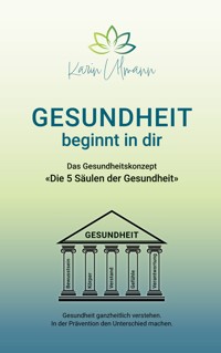 Gesundheit beginnt in dir - Karin Ulmann - ebook