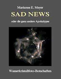 Sad News oder die ganz andere Apokalypse - Marianne Meyer - ebook