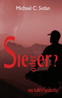 Sie oder er? - Michael C. Sedan - ebook