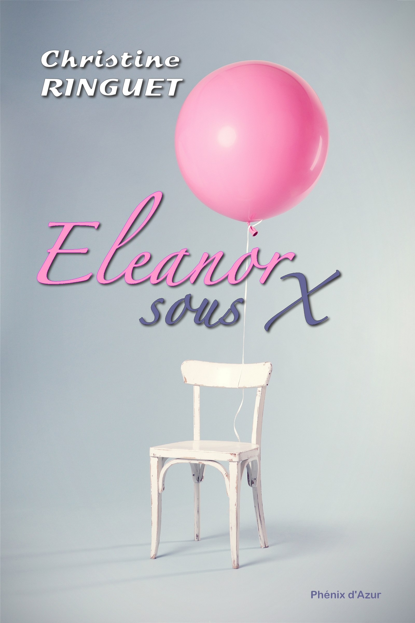 Eleanor, sous x - RINGUET - ebook
