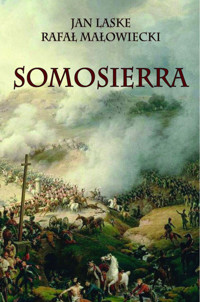 Somosierra - Rafał Małowiecki, Jan Laske - ebook