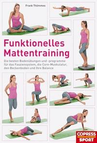 Funktionelles Mattentraining - Frank Thömmes - ebook