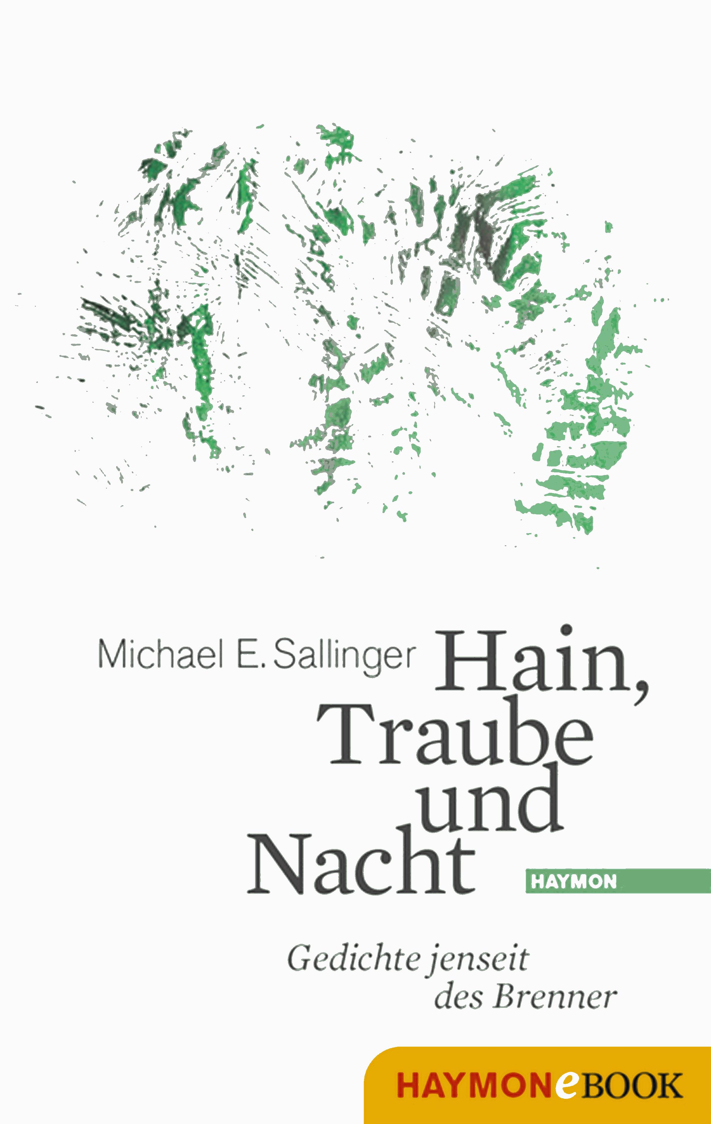 Hain, Traube und Nacht