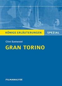 Gran Torino. Königs Erläuterungen. - Clint Eastwood - ebook
