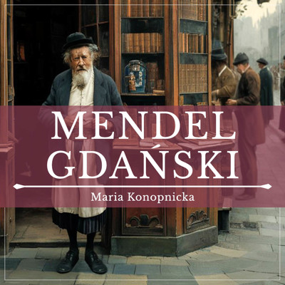 Okładka książki Mendel gdański. Wydanie oryginalne