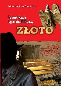 Złoto - Dróżyński Wincenty Jerzy - książka