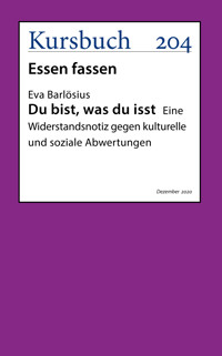 Du bist, was du isst. - Prof. Dr. Eva Barlösius - ebook