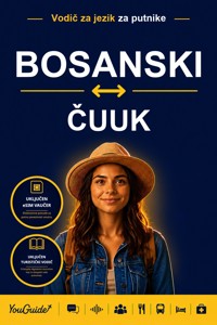 The Language Guide for Travelers - Bosnian to Chuukese - YouGuide - ebook