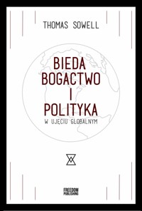 Bieda, bogactwo i polityka w ujęciu globalnym - Thomas Sowell - audiobook + książka