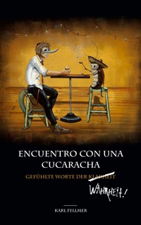 Gefühlte Worte der Klarheit / Wahrheit - Karl Fellmer - ebook