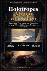 Holotropes Atmen verstehen - David Stein - ebook
