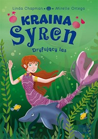 Kraina syren Dryfujący las (2) - Chapman Linda - książka