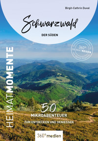 Schwarzwald - Der Süden – HeimatMomente - Birgit-Cathrin Duval - ebook
