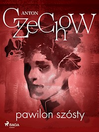 Pawilon szósty - Anton Czechow - ebook