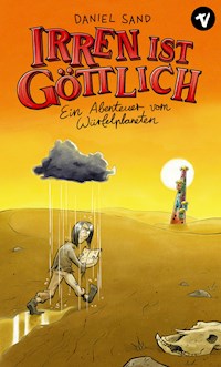 Irren ist göttlich - Daniel Sand - ebook