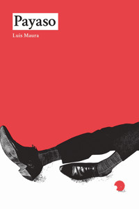 Payaso - Luis Maura - ebook
