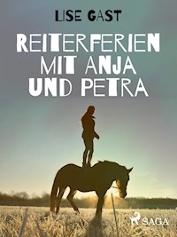 Reiterferien mit Anja und Petra - lise  gast  - ebook