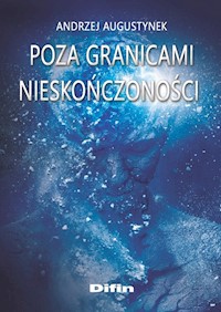 Poza granicami nieskończoności - Augustynek Andrzej - książka