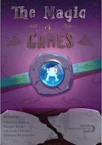 The Magic of Games - UWK - ebook