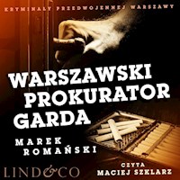 Warszawski prokurator Garda. Kryminały przedwojennej Warszawy - Romański Marek - ebook + audiobook