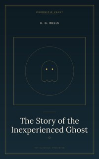 The Story of the Inexperienced Ghost - H G Wells - ebook