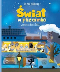 Świat w piżamie - Drobkiewicz Justyna - książka