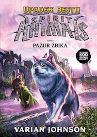 Spirit Animals Upadek Bestii Pazur żbika Tom 6 - Varian Johnson - książka