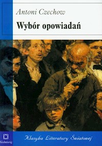 Wybór opowiadań - Czechow Antoni - książka