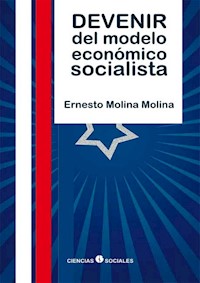 Devenir del modelo económico socialista - Ernesto Molina Molina - ebook