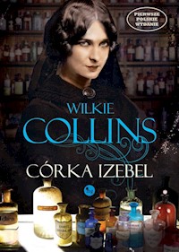 Córka Izebel - Collins Wilkie - ebook + audiobook + książka
