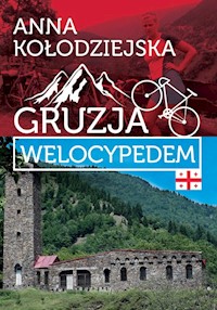 Gruzja welocypedem - Kołodziejska Anna - audiobook + książka