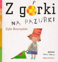 Z górki na pazurki - Beszczyńska Zofia - ebook