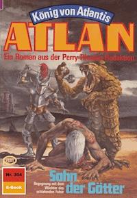 Atlan 304: Sohn der Götter - Marianne Sydow - ebook