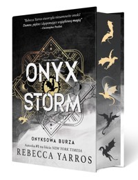 Onyx Storm. Onyksowa burza (barwione brzegi) - Rebecca Yarros - książka
