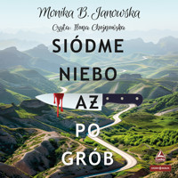 Siódme niebo aż po grób - Monika B. Janowska - ebook + audiobook
