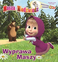 Masza i Niedźwiedź Magiczne obrazki Wyprawa Maszy -  - książka