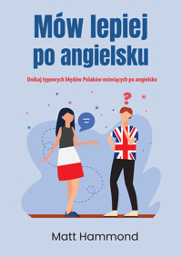 Mów lepiej po angielsku - Matt Hammond - ebook