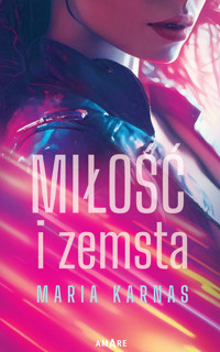 Miłość i zemsta - Karnas Maria - ebook + książka