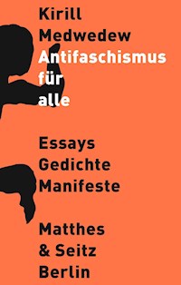 Antifaschismus für alle - Kirill Medwedew - ebook