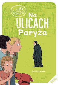 Na ulicach Paryża - Lepeigneux Cyril - książka