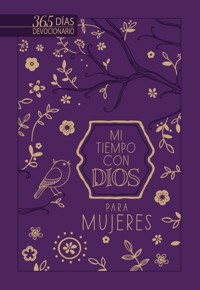 Mi tiempo con Dios para mujeres - BroadStreet Publishing Group LLC - ebook