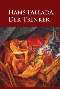 Der Trinker - Hans Fallada - ebook
