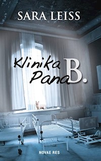Klinika Pana B. - Sara Leiss - książka