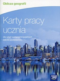Oblicza geografii Karty pracy ucznia Zakres podstawowy - Brożyńska Jadwiga, Kubik Małgorzata, Nikołajew-Banaszewska Monika - książka