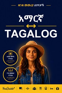 The Language Guide for Travelers - Amharic to Tagalog - YouGuide - ebook